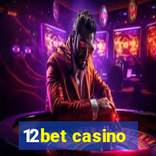 12bet casino